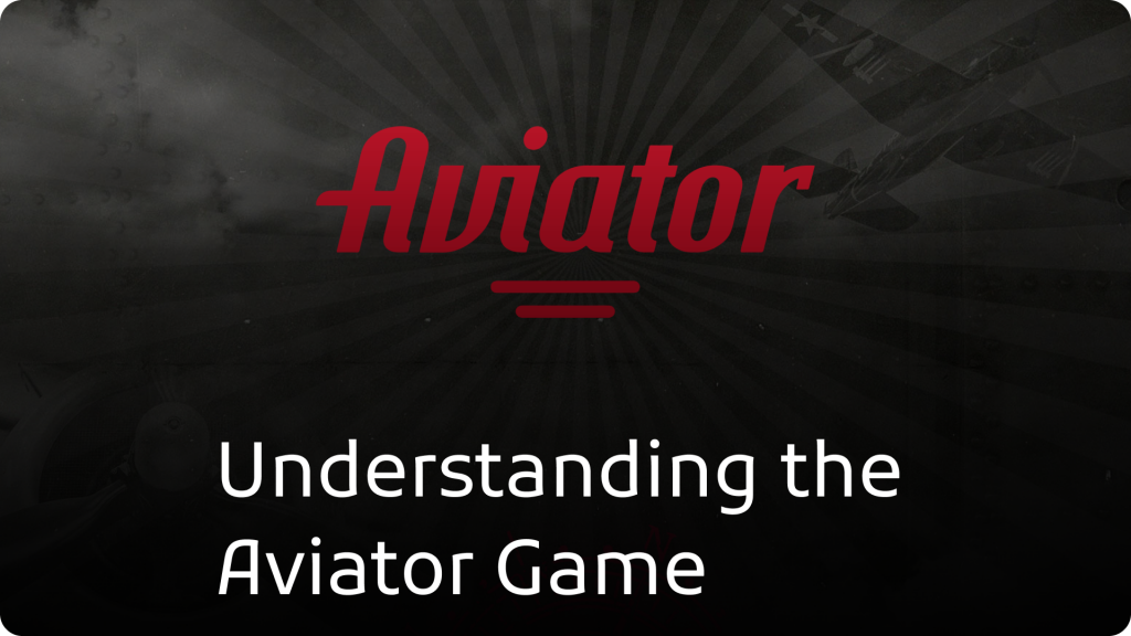 Understanding the Aviator Game